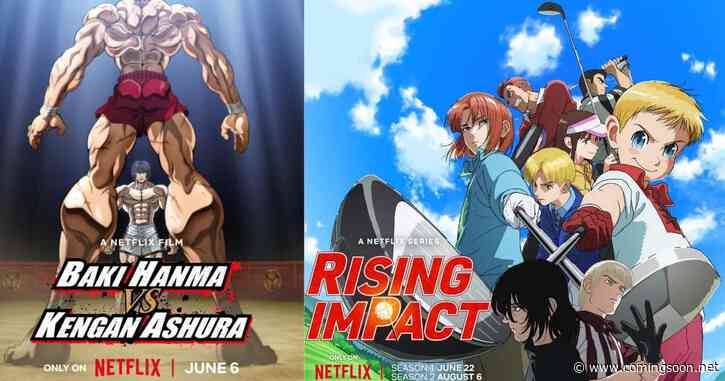 Netflix Anime to Watch in June 2024: Baki Hanma vs. Kengan Ashura, Rising Impact & More