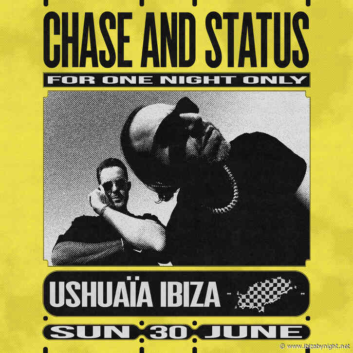 Ushuaïa Ibiza announces  one night only with Chase and Status, Becky Hill, Skream & Benga, Sub Focus, Flowdan and more!
