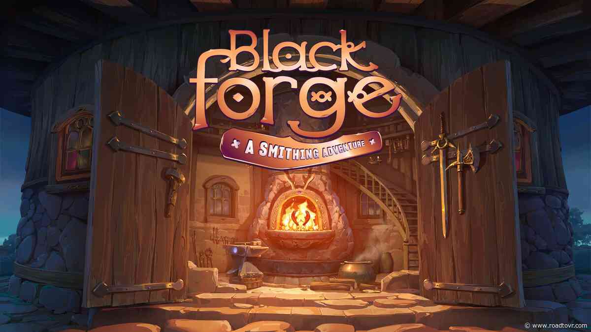Fantasy Blacksmithing Game ‘BlackForge’ Releases on Quest & PC VR Today, New Trailer Here