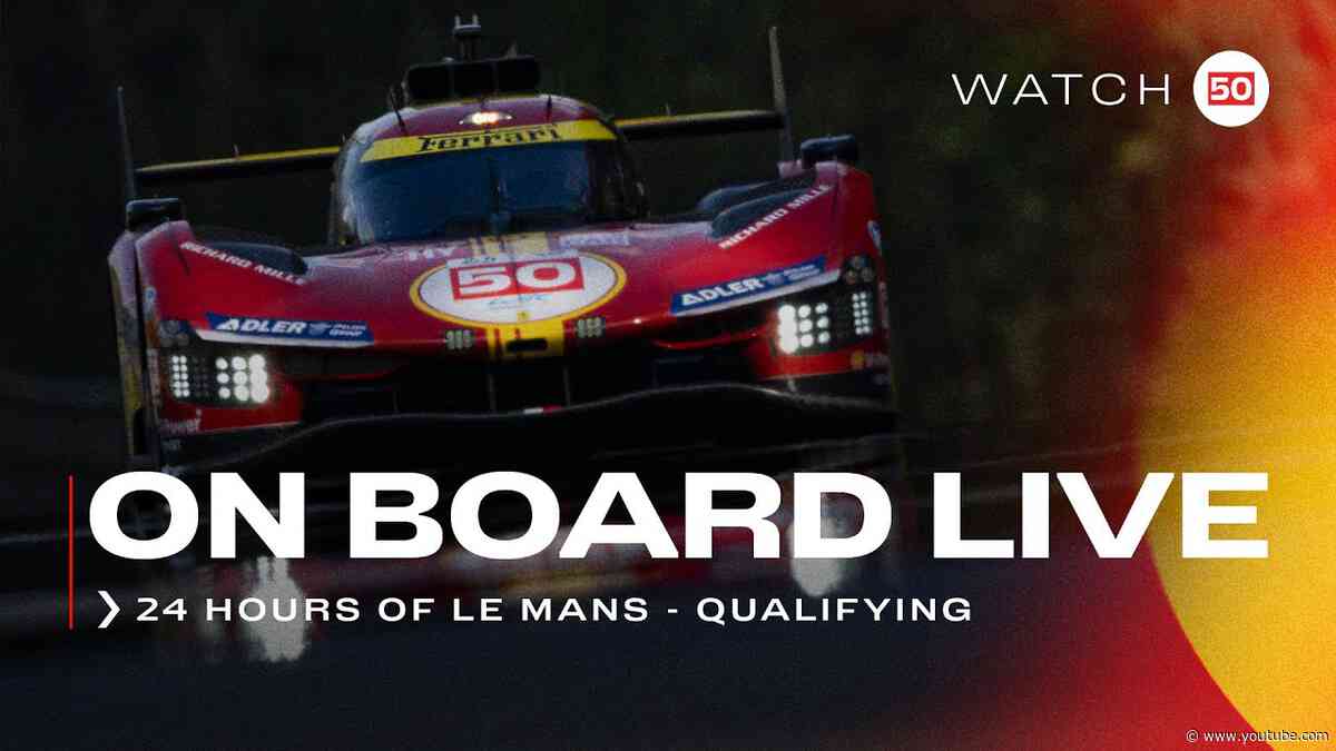Onboard car #50 for QUALI at 24H of Le Mans | Ferrari Hypercar
