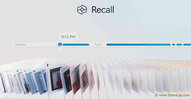 Microsoft’s all-knowing Recall AI feature is being delayed