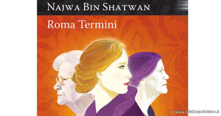 ‘Roma Termini’ di Najwa Bin Shatwan: gli italiani sotto la lente di una scrittrice libica