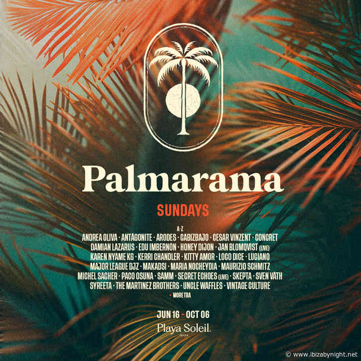 Palmarama at Playa Soleil Ibiza reveals 2024 line up!