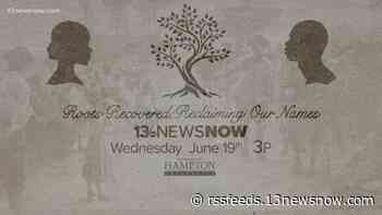 'Reclaiming Our Names' 13News Now documentary airs on Juneteenth