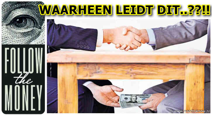Follow the Money: ‘lakei van de macht’..??