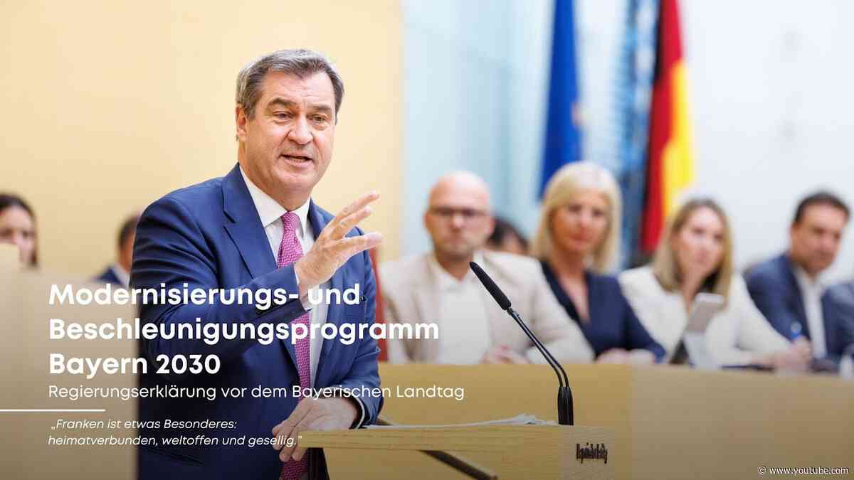 Regierungserklärung: Modernisierungs- und Beschleunigungsprogramm Bayern 2030 - Bayern
