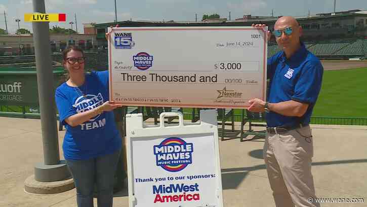 WANE 15 and Nexstar donate to Middle Waves Music Festival