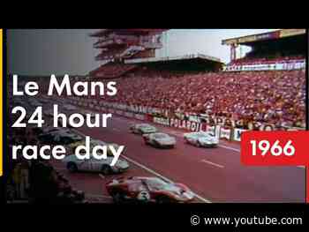 Raceday - 24 Hours Of Endurance, Le Mans (1966) | Shell Historical Film Archive