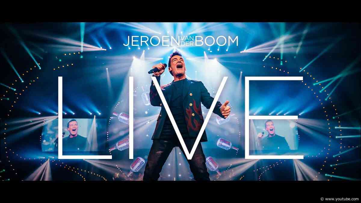 Jeroen van der Boom - Leef nu maar je eigen leven (Live in de Ziggo Dome)