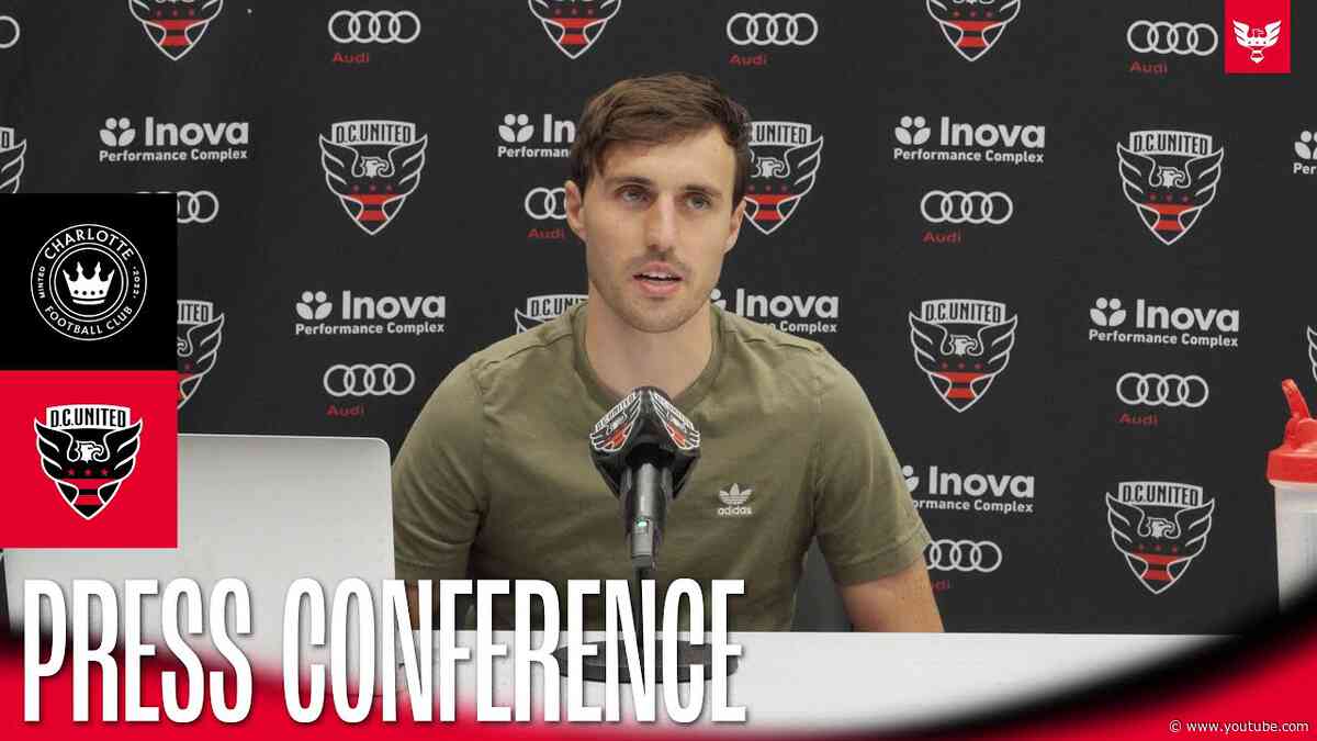 Jared Stroud Pre-Match Press Conference | Charlotte FC vs. D.C. United | MLS 2024