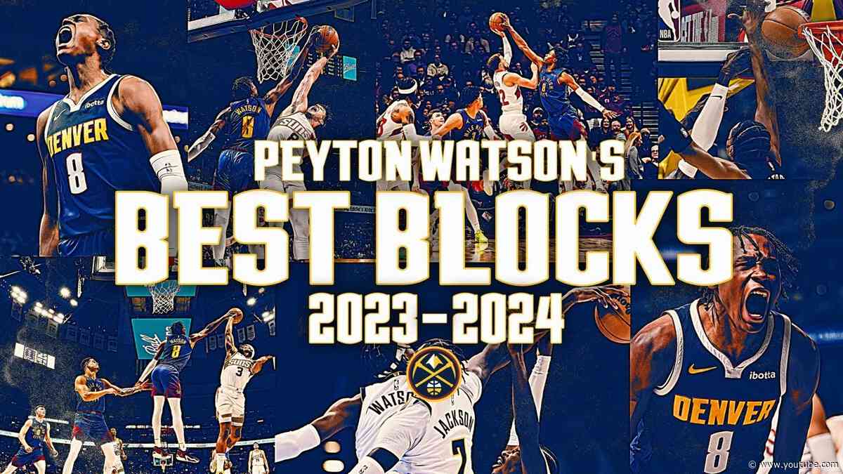 Best Peyton Watson Blocks 2023-24 Full Highlights 🎥