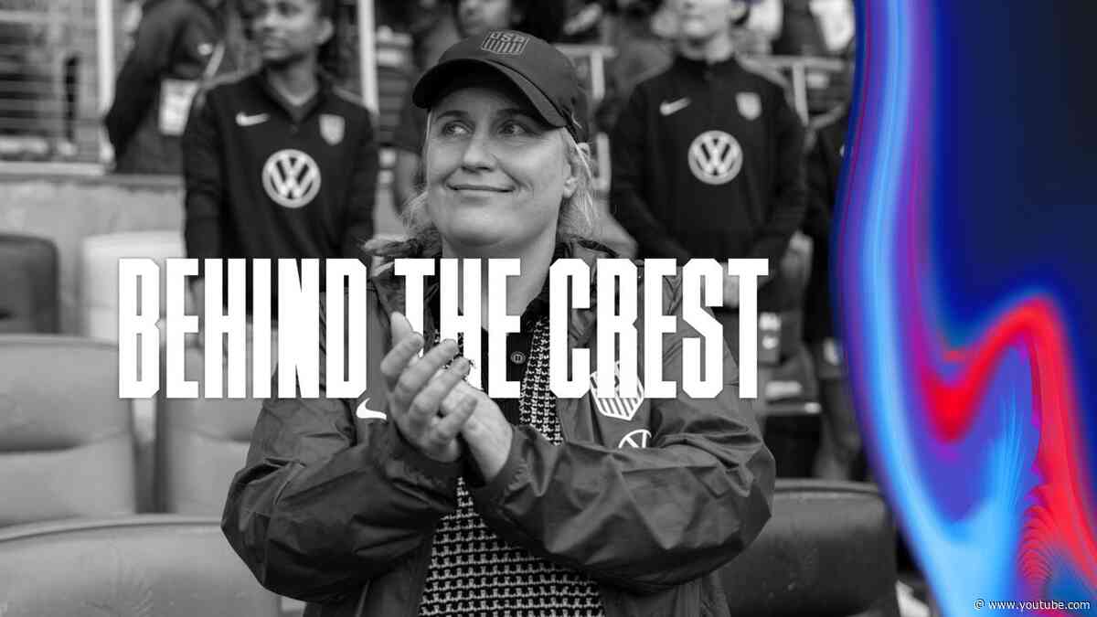 BEHIND THE CREST | USWNT Welcomes Head Coach Emma Hayes
