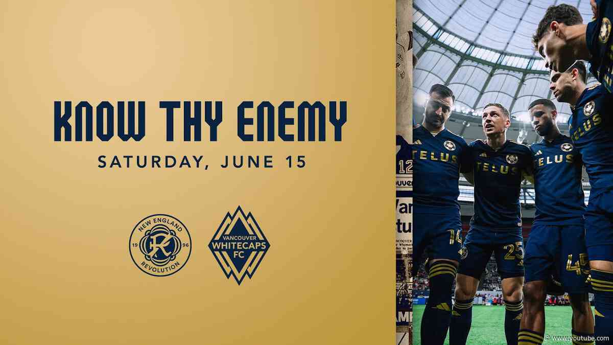 Know Thy Enemy - Preview vs New England Revolution | June 15, 2024