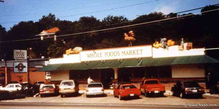 Where was the original Whole Foods Market in Austin?