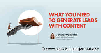 What You Need To Generate Leads With Content via @sejournal, @duchessjenm