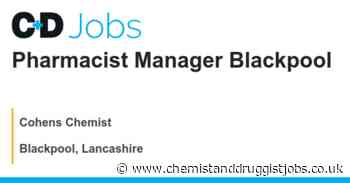 Cohens Chemist: Pharmacist Manager Blackpool