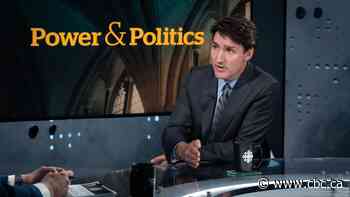 Power & Politics: Exclusive interview with Prime Minister Justin Trudeau
