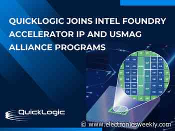 QuickLogic joins Intel Foundry