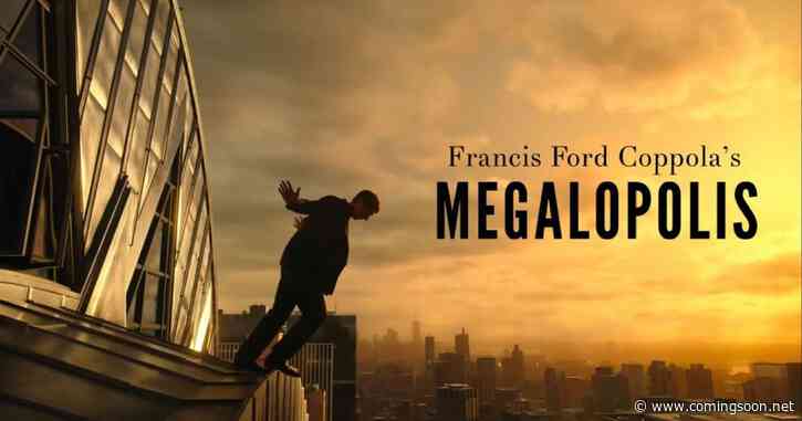 Megalopolis Release Date, Trailer, Cast & Plot