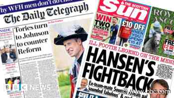 Scotland's papers: 'Tories turn to Johnson' and 'Hansen's fightback'
