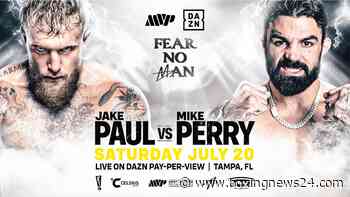 Jake Paul vs. Mike Perry: “Fear No Man” Fight Set for July 20 on DAZN PPV