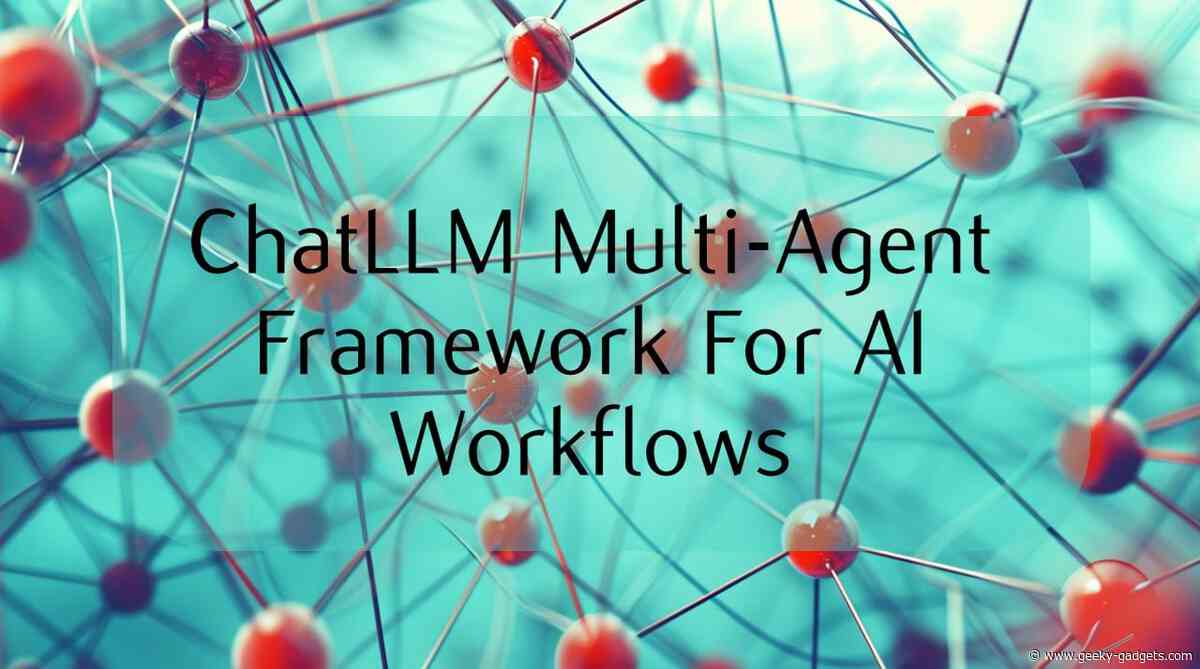 How to use the ChatLLM multi-agent framework to create AI workflows