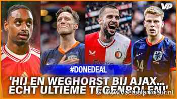 #DoneDeal: 'Weghorst en hij in Ajax-kleedkamer... Echt ultieme tegenpolen'