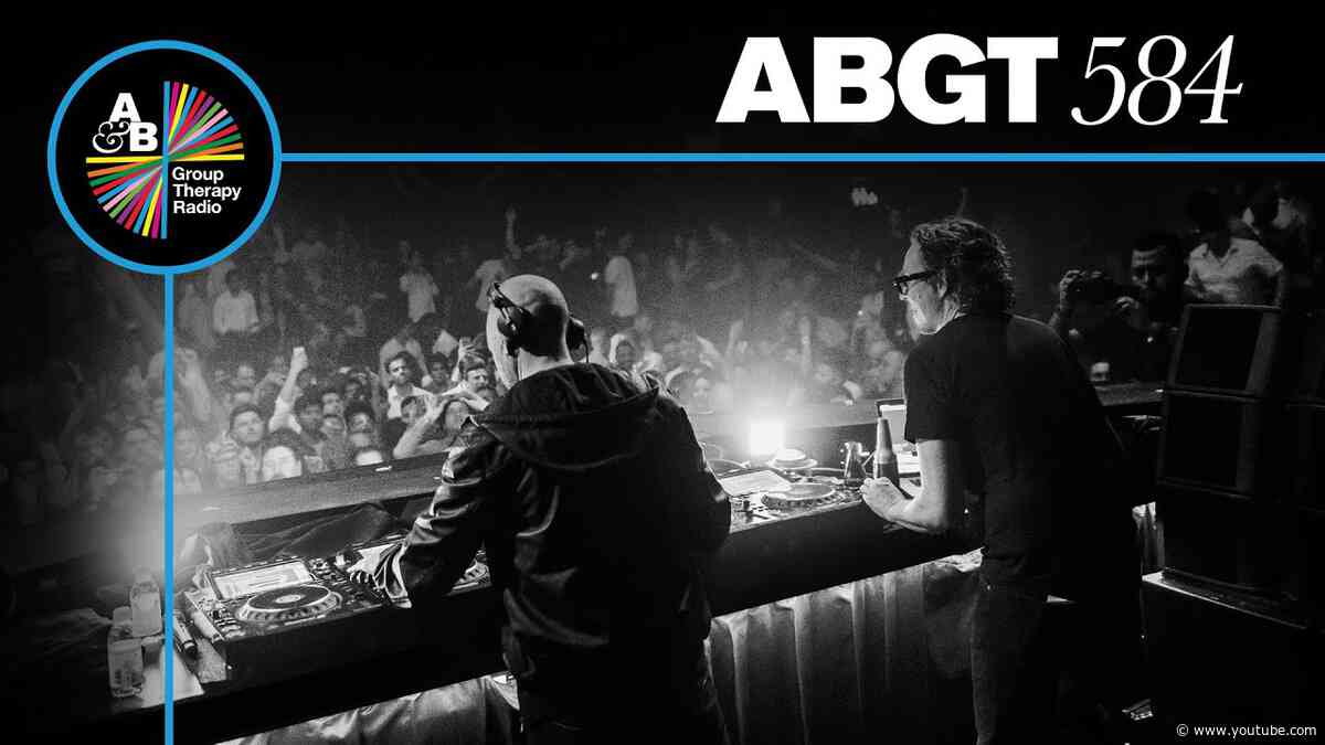 Group Therapy 584 with Above & Beyond and Rinzen