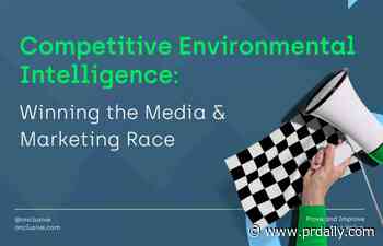Competitive Environmental Intelligence: Winning the Media & Marketing Race from Onclusive