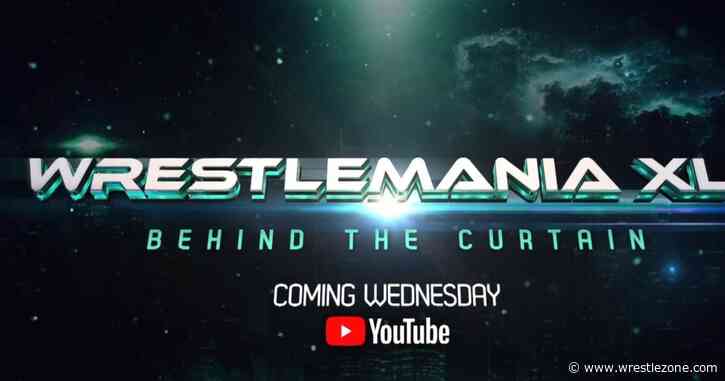 Triple H Shares First Two Minutes Of ‘WrestleMania XL: Behind The Curtain’
