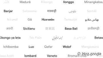 110 new languages are coming to Google Translate