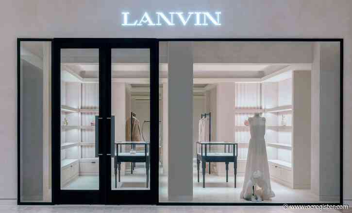 Status Update: French couture boutique Lanvin opens at South Coast Plaza