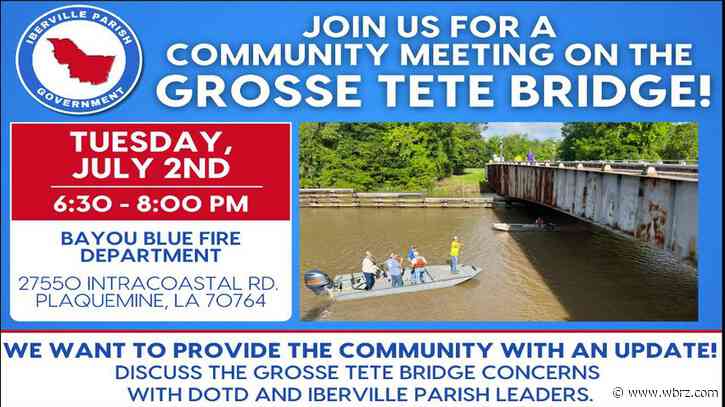 Iberville Parish to host community meeting to address concerns regarding Grosse Tete Bridge closure