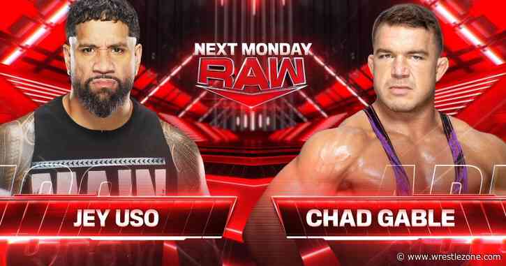 Jey Uso vs. Chad Gable, More Set For 7/8 WWE RAW