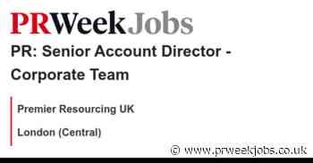 Premier Resourcing UK: PR: Senior Account Director -  Corporate Team