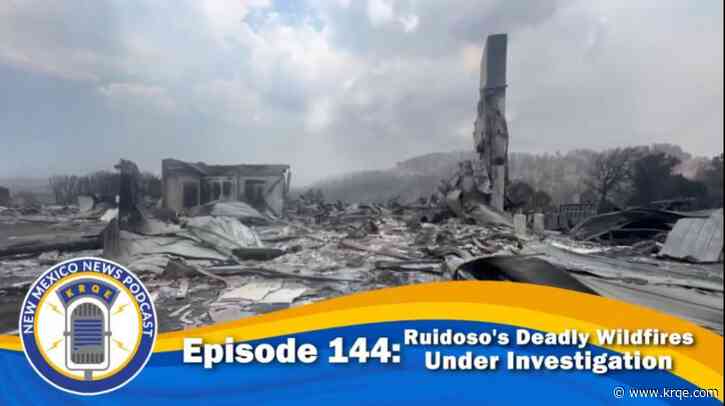 Ruidoso's Deadly Wildfires Under Investigation