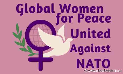 Global Women United for Peace Join Social Movements Around the World in Protest of the 75th Anniversary of NATO