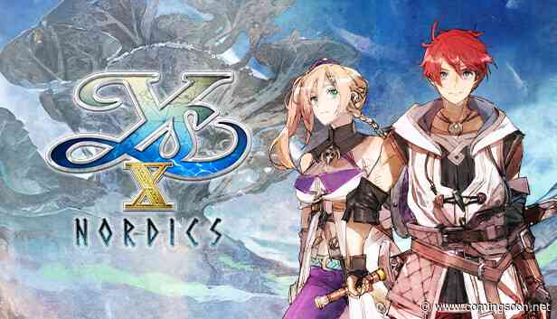 Ys X: Nordics Release Date Set in Trailer for Action RPG