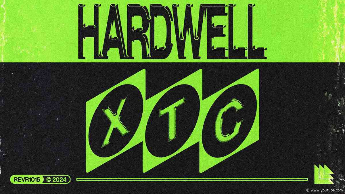Hardwell - XTC