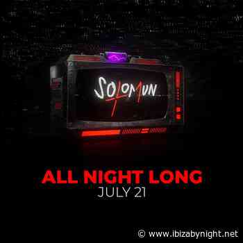 July 21st: Pacha Ibiza hosts Solomun all night long!