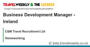 C&M Travel Recruitment Ltd: Business Development Manager - Ireland
