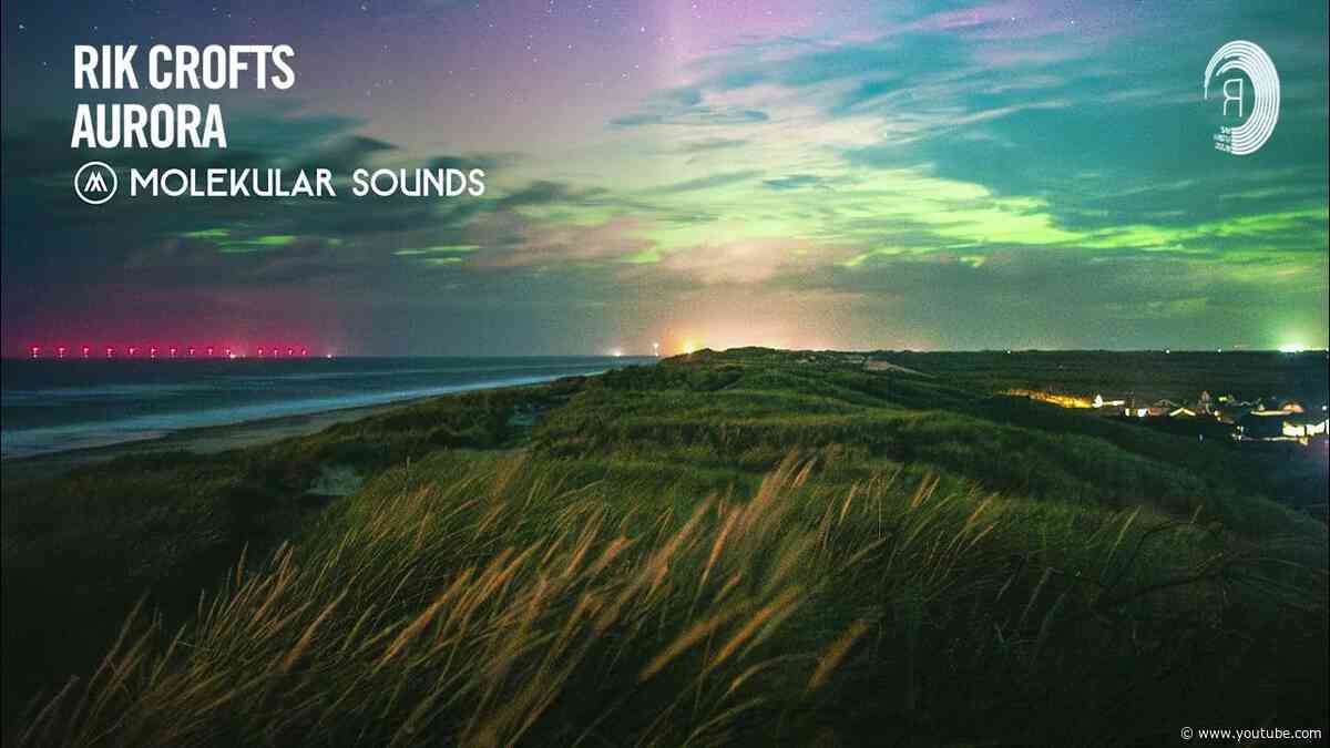 Rik Crofts - Aurora [Molekular Sounds] Extended