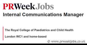 The Royal College of Paediatrics and Child Health: Internal Communications Manager