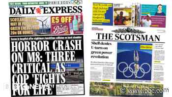 Scotland's papers: M8 crash and GB energy plans