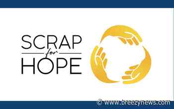 Cain Recyclers announces “Scrap for Hope”