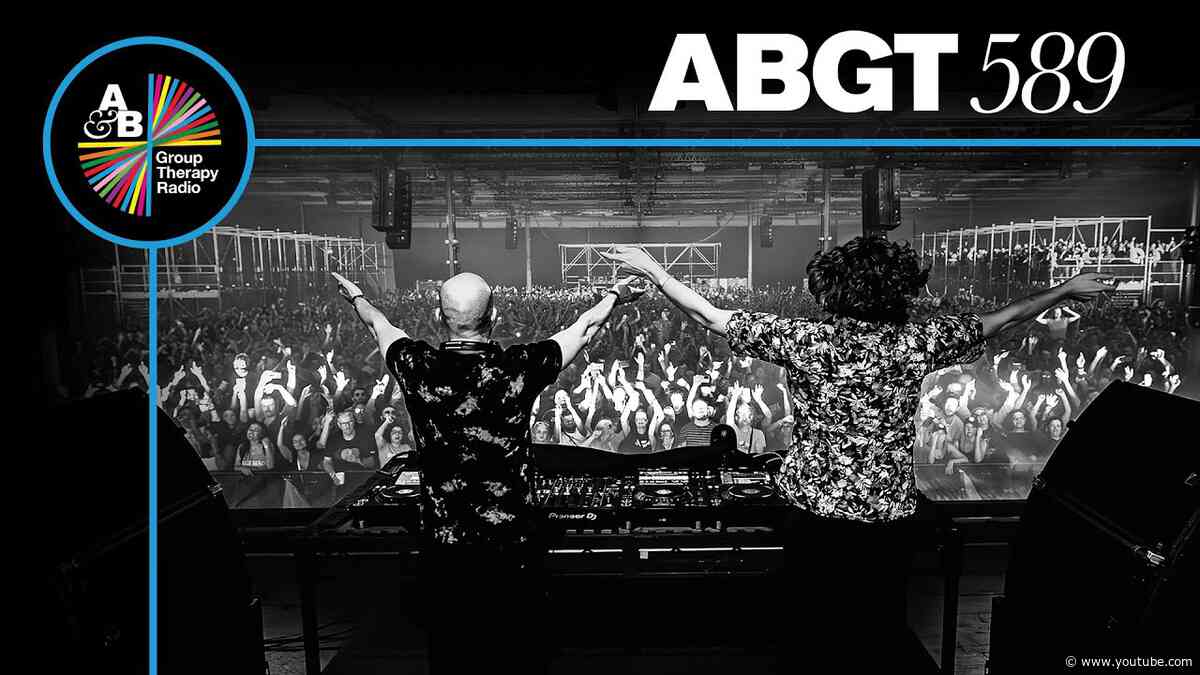 Group Therapy 589 with Above & Beyond and Naz