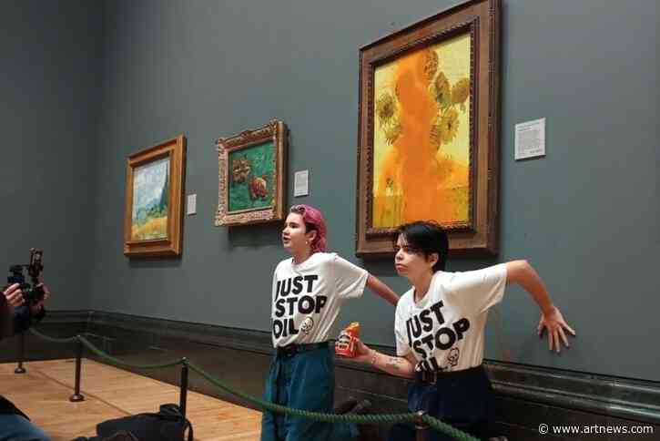 Just Stop Oil Activists Who Threw Tomato Soup at Van Gogh’s ‘Sunflowers’ Get Prison Time