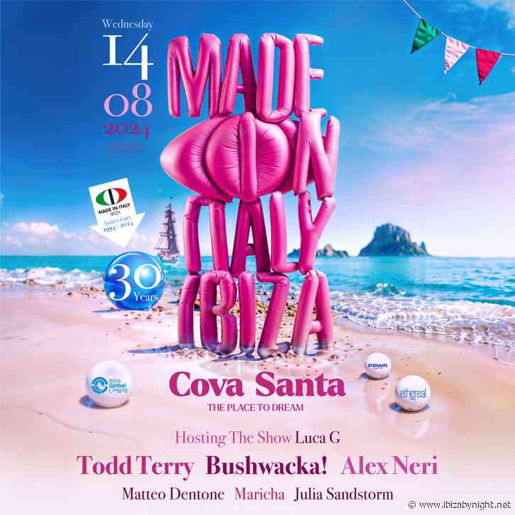 Made In Italy Ibiza celebrates the 30th anniversary with Todd Terry, Bushwacka!, Alex Neri & many more!