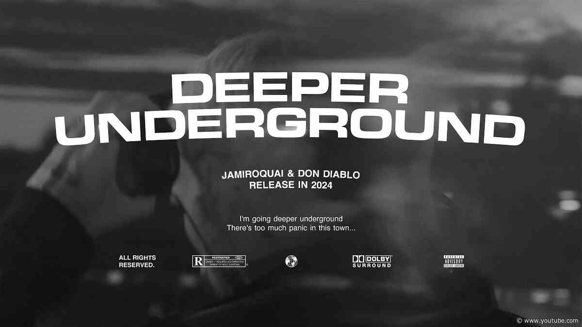 Jamiroquai x Don Diablo - Deeper Underground | Official Music Video