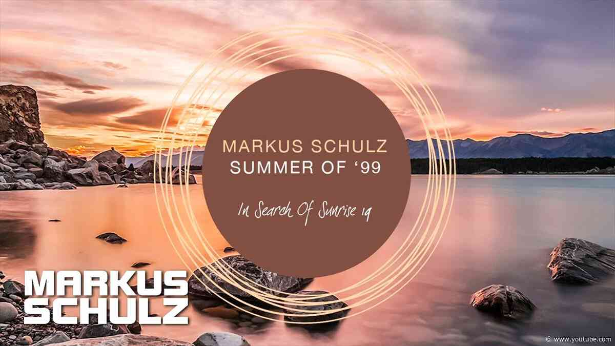 Markus Schulz - Summer of '99